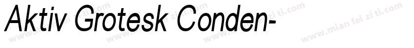 Aktiv Grotesk Conden字体转换